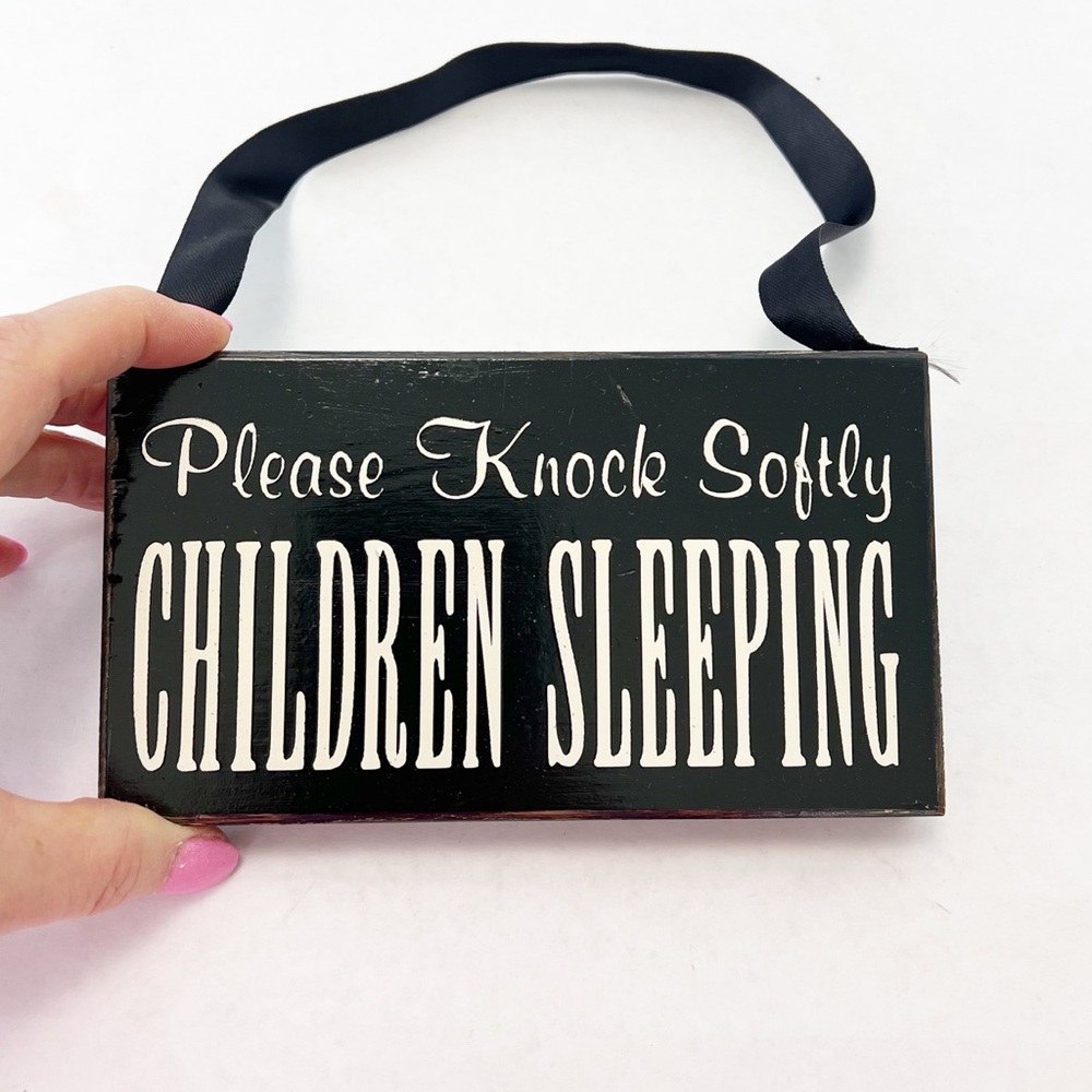 Vintage Black and White Door Sign “Please Knock Softly Children Sleeping”